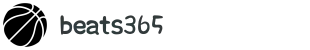 beats365(中国区)-唯一官方网站"